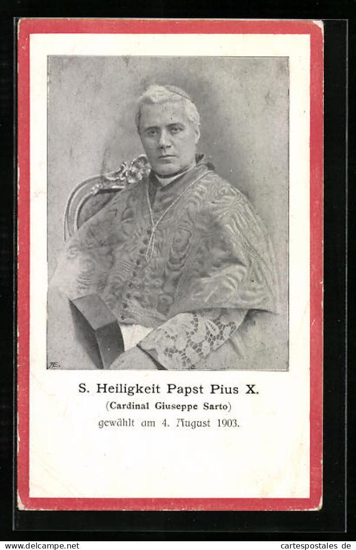 AK Papst Pius X., Cardinal Giuseppe Sarto, Gewählt 1903  - Päpste