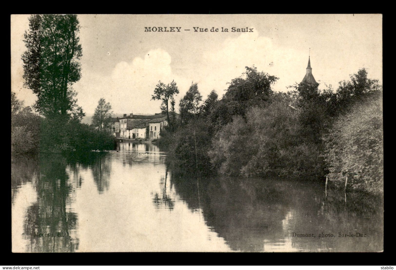 55 - MORLEY - VUE DE LA SAULX - EDITEUR MOREAU - Andere & Zonder Classificatie