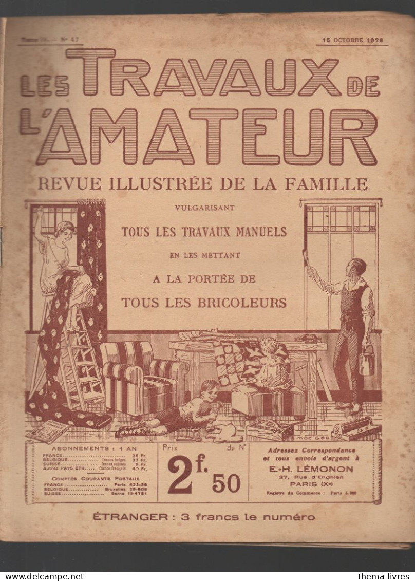 Revue  LES TRAVAUX DE L'AMATEUR  N°47 Octobre 1926   (CAT4089 / 047) - Do-it-yourself / Technical