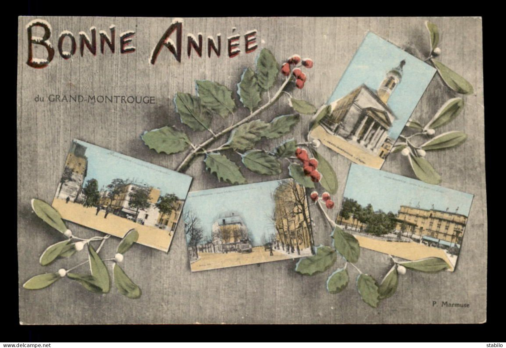 92 - GRAND-MONTROUGE - BONNE ANNEE - MULTIVUES ET HOUX - CARTE COLORISEE - Montrouge