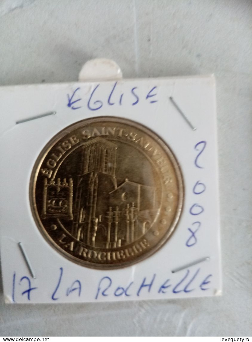 Médaille Touristique Monnaie De Paris 17 La Rochelle église  2008 - 2008