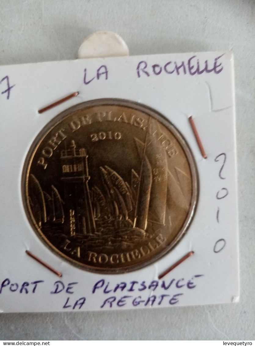 Médaille Touristique Monnaie De Paris 17 La Rochelle Port De Plaisance  2010 - 2010