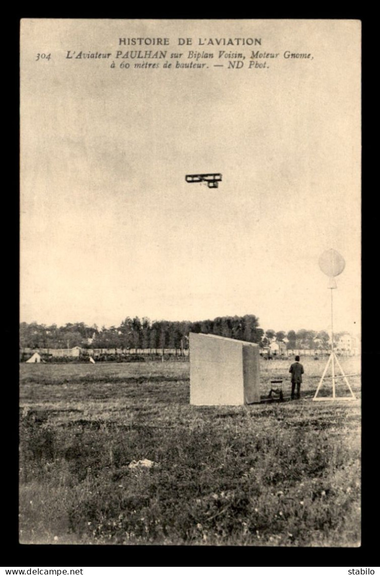 AVIATION - HISTOIRE DE L'AVIATION - PAULHAN SUR BIPLAN VOISIN - ....-1914: Vorläufer