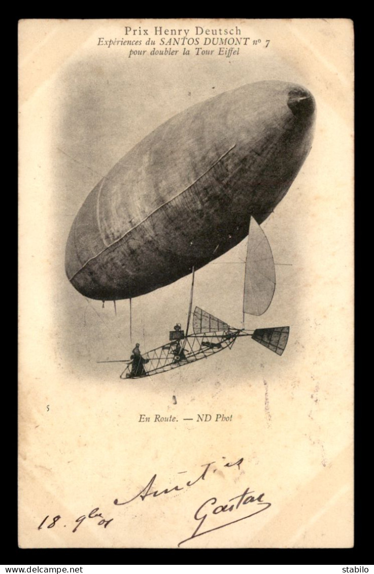 AVIATION - PRIX HENRY DEUTSCH - EXPERIENCES DU SANTOS DUMONT N°7 POUR DOUBLER LA TOUR EIFFEL - ....-1914: Precursores