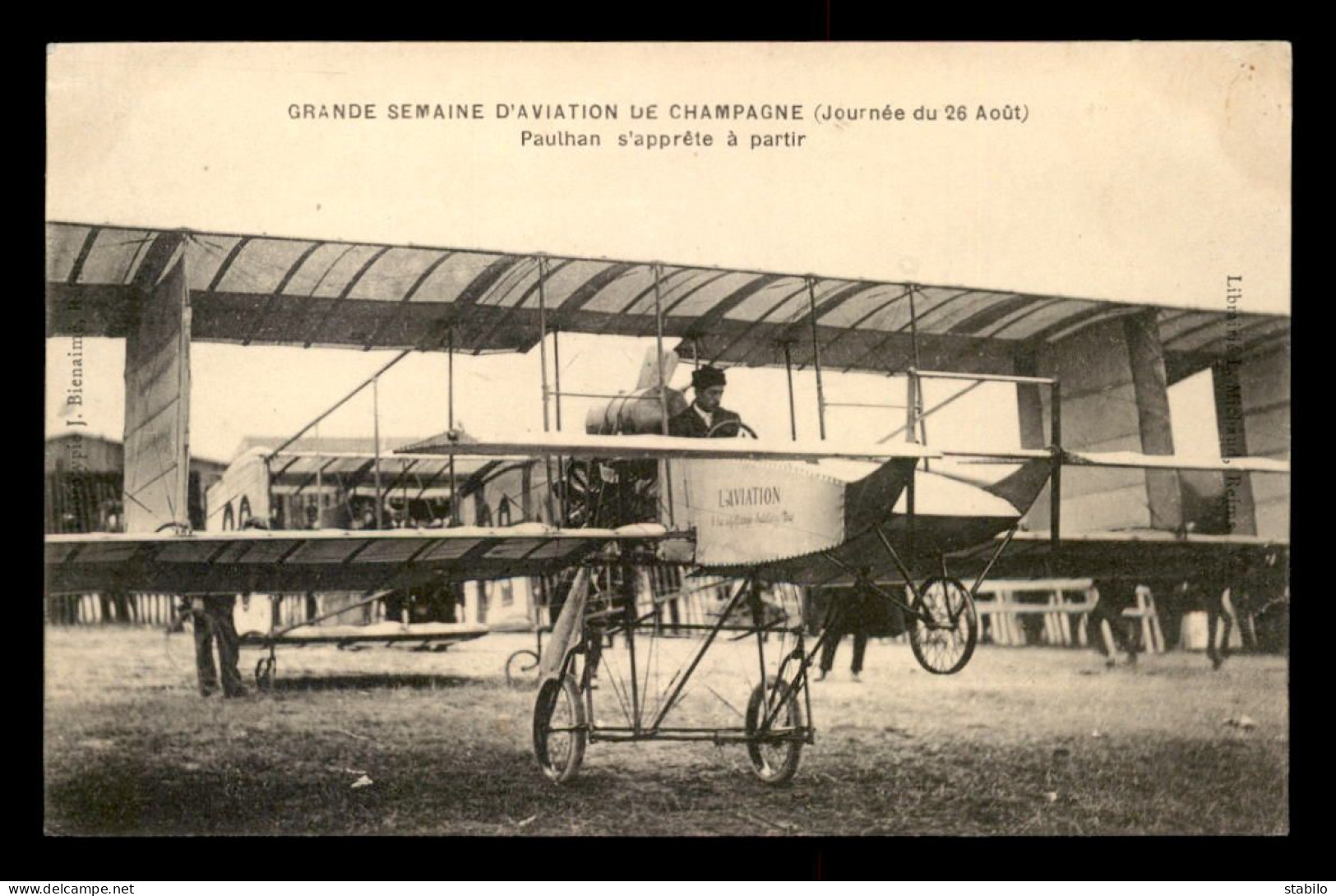 AVIATION - GRANDE SEMAINE DE CHAMPAGNE - PAULHAN S'APPRETE A PARTIR - ....-1914: Précurseurs