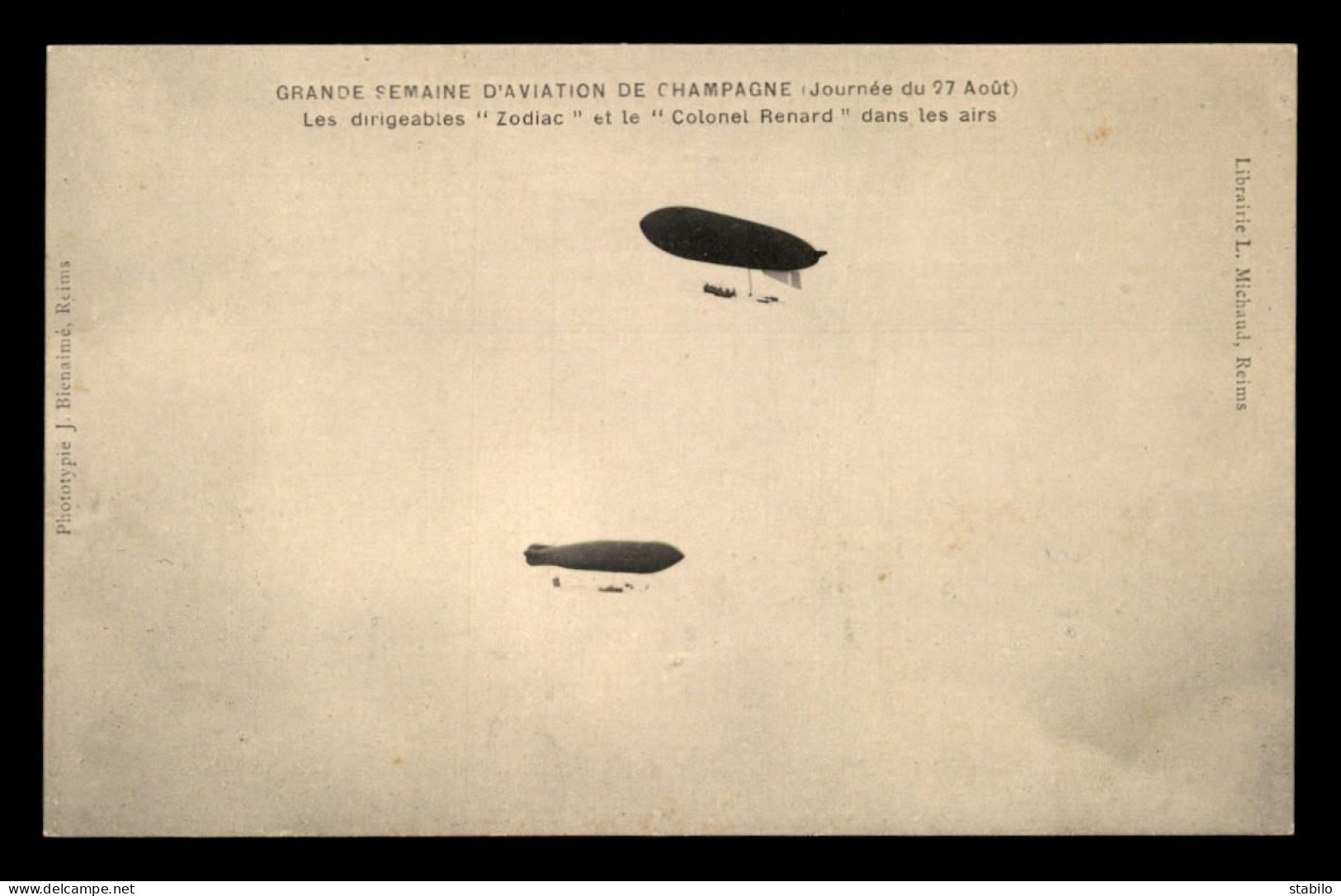 AVIATION - GRANDE SEMAINE DE CHAMPAGNE - DIRIGEABLES ZODIAC ET COLONEL RENARD - Zeppeline