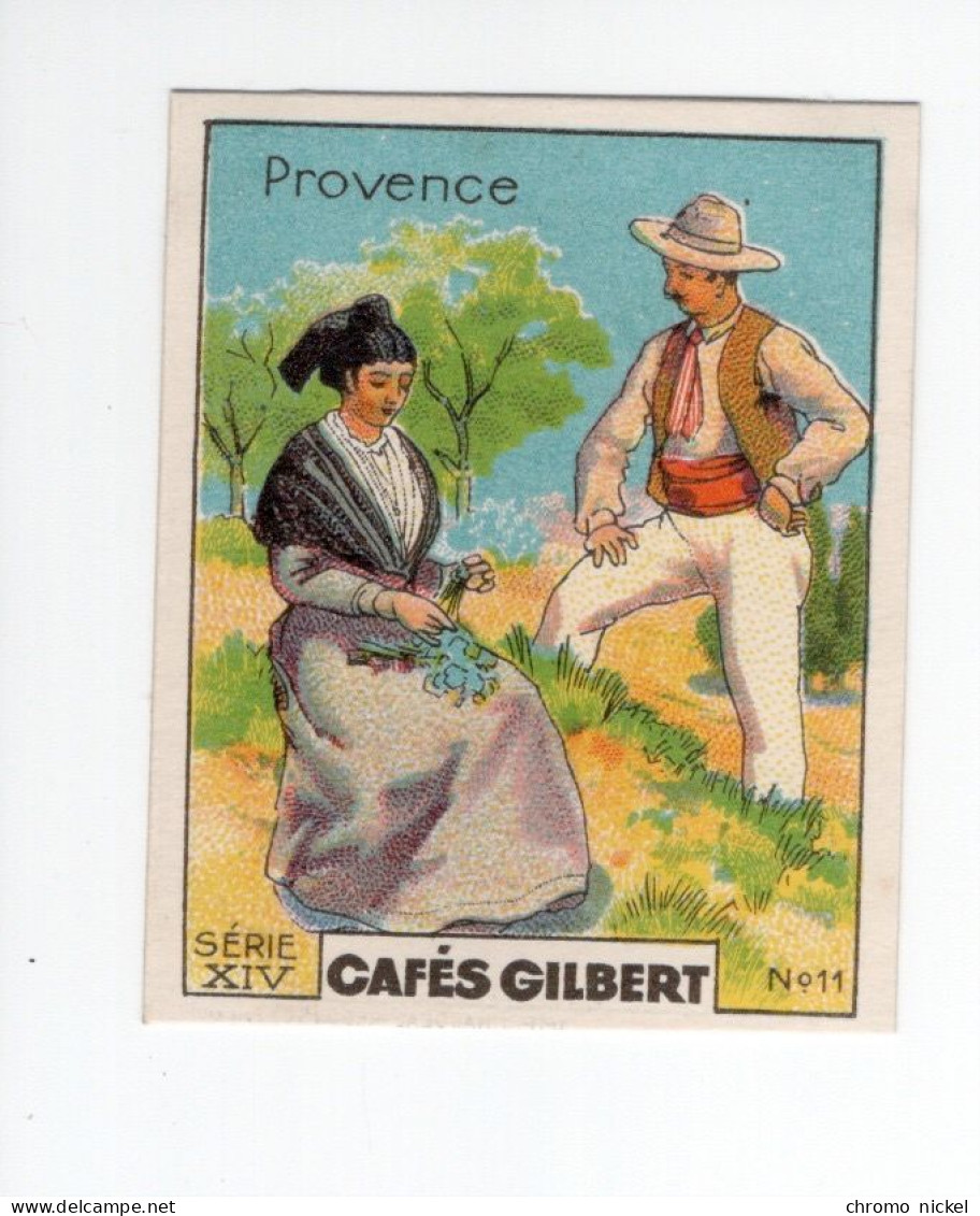 Chromo Costumes PROVENCE 55 X 45 Mm TB Cafés Gilbert  2 Scans - Tea & Coffee Manufacturers