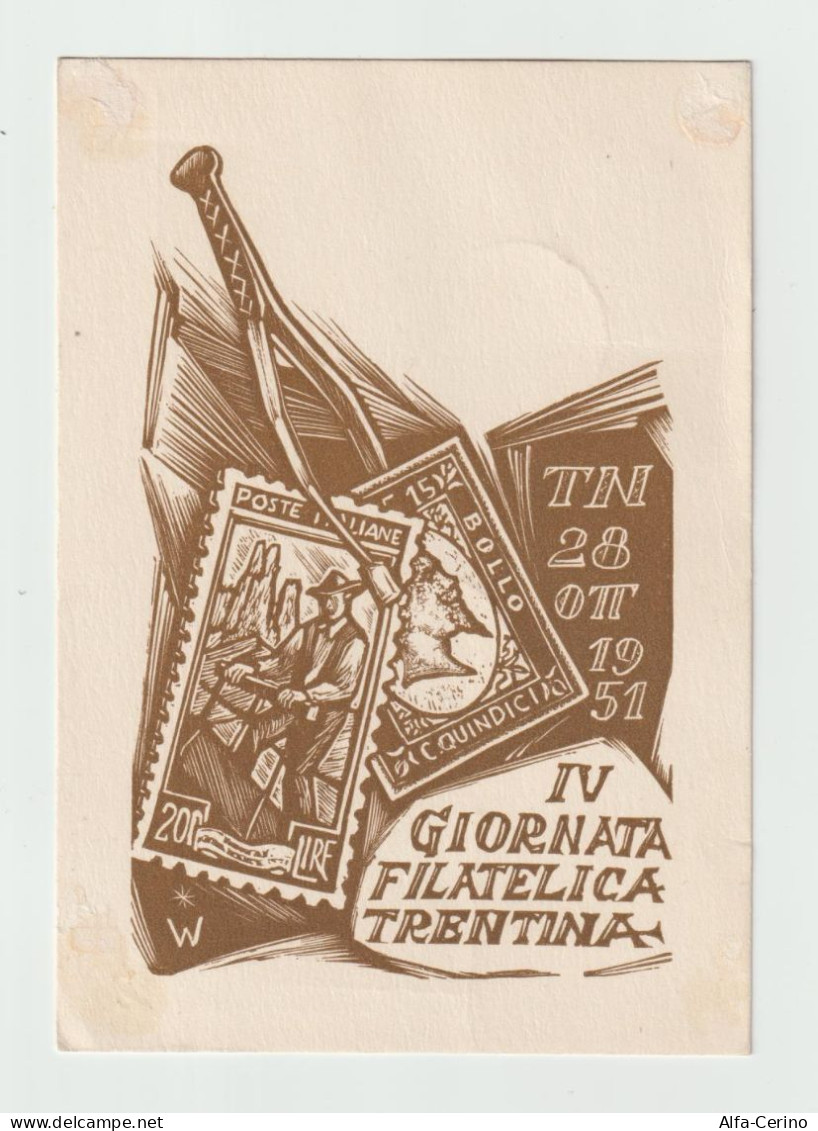 TRENTO: 28.10.1951  CARTOLINA  UFFICIALE  DELLA  MANIFESTAZIONE  N° 307  -  PER  TRIESTE  -  FG - Tentoonstellingen