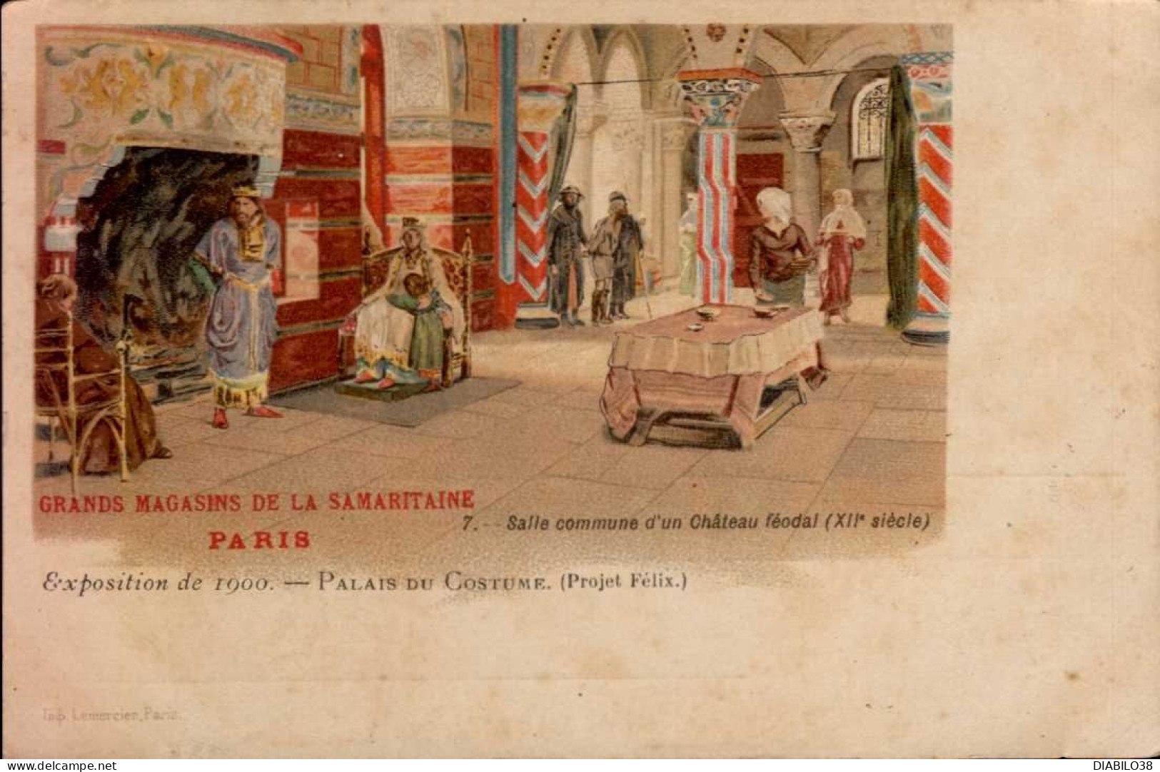 PARIS. GRANDS MAGASINS DE LA SAMARITAINE . EXPOSITION  DE 1900 . PALAIS DU COSTUME . SALLE COMMUNE D ' UN CHATEAU FEODAL - Advertising