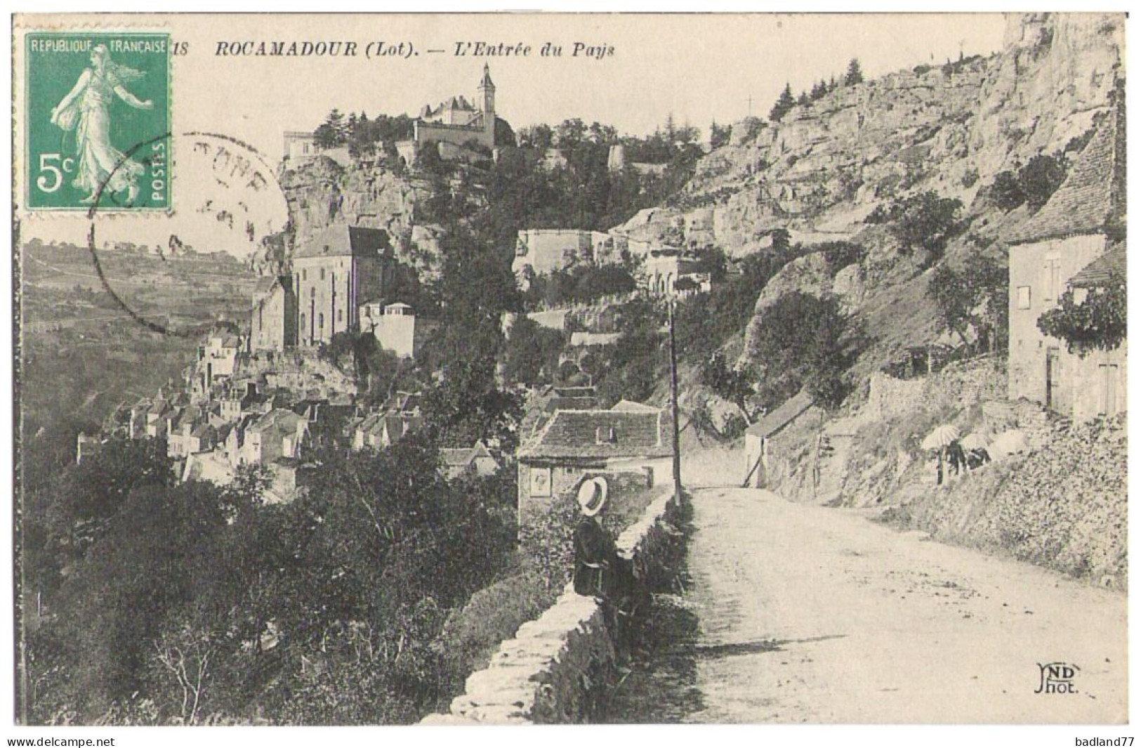 46 - ROCAMADOUR - Entrée Du Pays - Rocamadour