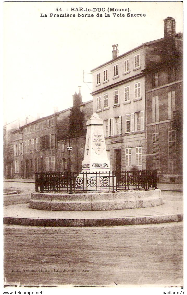 55 - BAR-LE-DUC - La Première Borne De La Voie Sacrée - Bar Le Duc