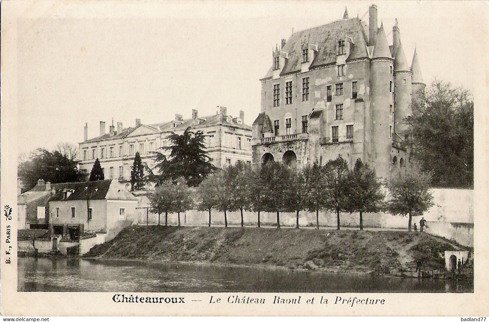 36 - CHATEAUROUX - Le Château Raoul Et La Préfecture - Chateauroux