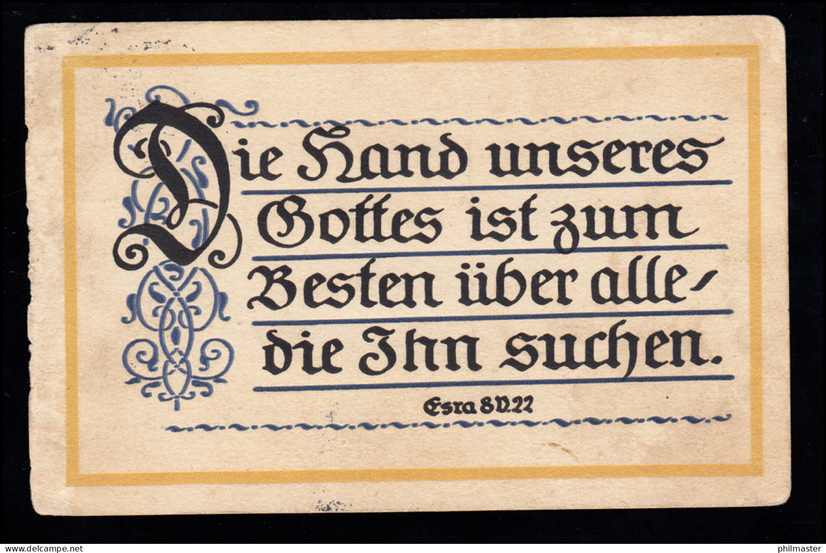Lyrik-AK Bibel-Zitat Buch Esra 80.22 Die Hand Unseres Gottes ..., MANNHEIM 1916 - Other & Unclassified