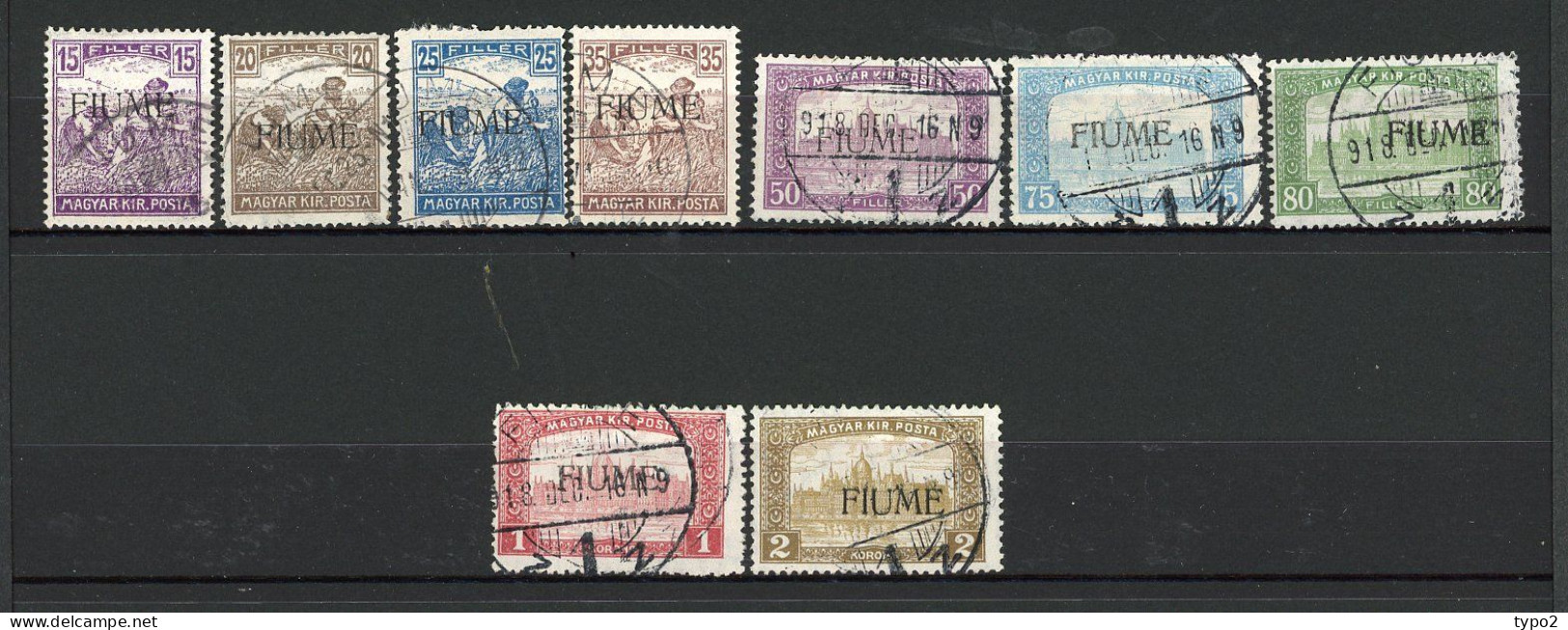 FIUME  Yv. N° 9 à 12,14 à 18  SA N° Idem  (o) 15f à 2k Timbres De Hongrie Surchargés  Cote 17,5  Euro BE  2 Scans - Fiume