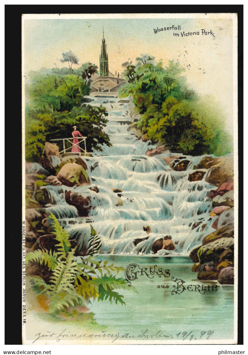 AK Gruss Aus Berlin: Wasserfall Im Victoria Park, BERLIN W. 8 - 20.8.1899 - Autres & Non Classés