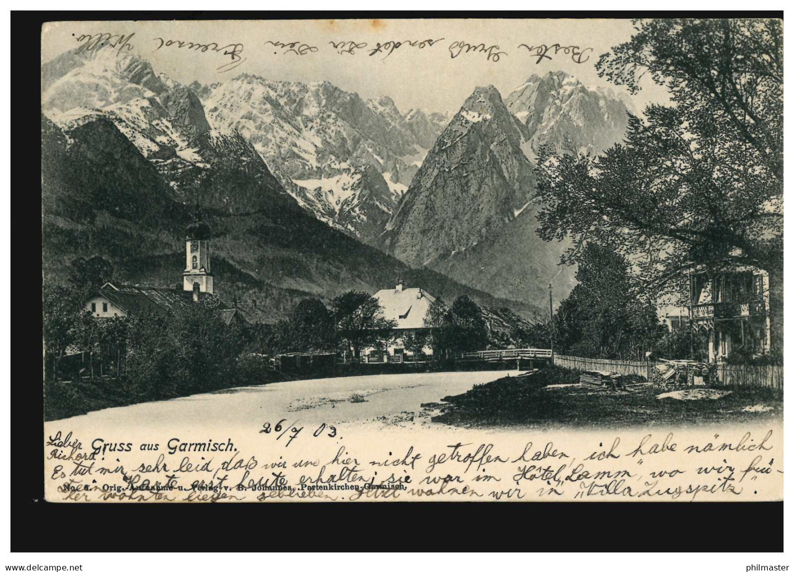 AK Gruss Aus Garmisch Partie Mit Den Alpen, 28.7.1913 Nach EISENSTEIN 29.7.13 - Andere & Zonder Classificatie