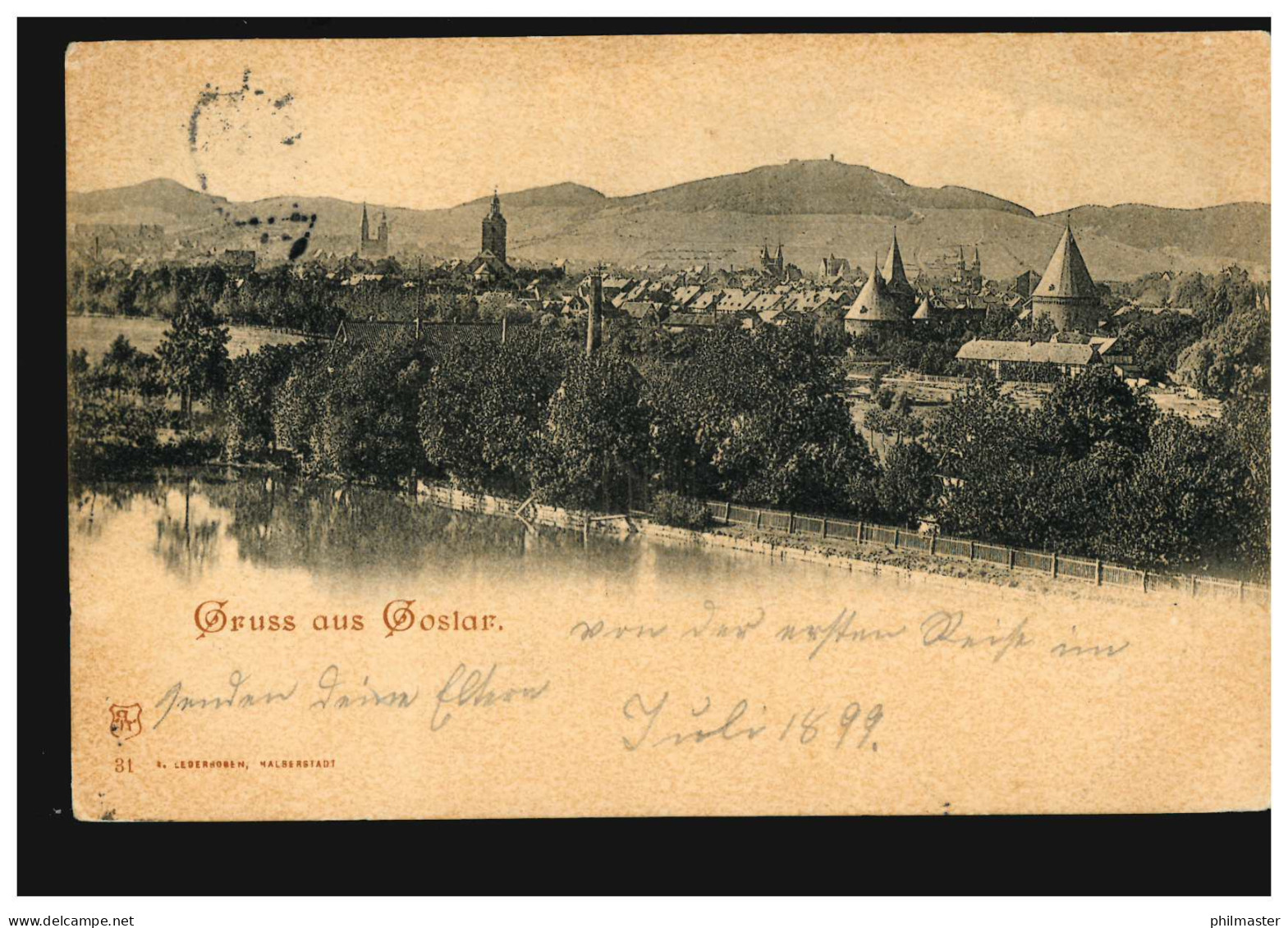 AK Gruss Aus Goslar: Panorama, GOSLAR 2 - 9.7.1899 Nach HILDESHEIM 1d 10.7.99 - Autres & Non Classés