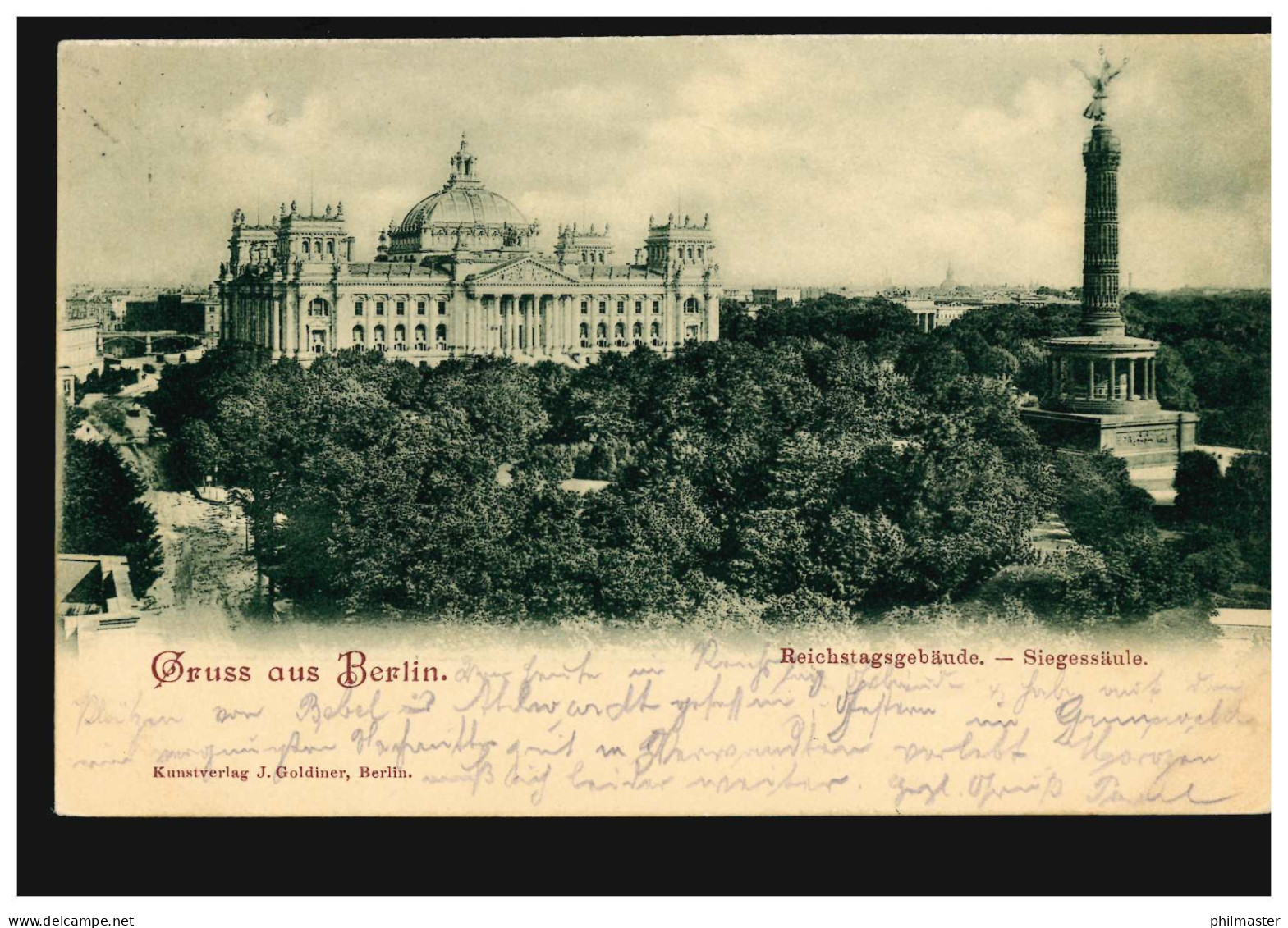 AK Gruss Aus Berlin: Reichstagsgebäude Und Siegessäule, BERLIN W. 9 B 28.8.1899 - Otros & Sin Clasificación