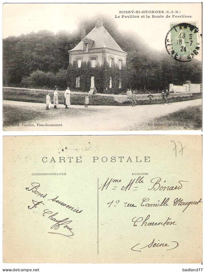 77 - BUSSY-SAINT-GEORGES - Le Pavillon Et La Route De Ferrières - Autres & Non Classés