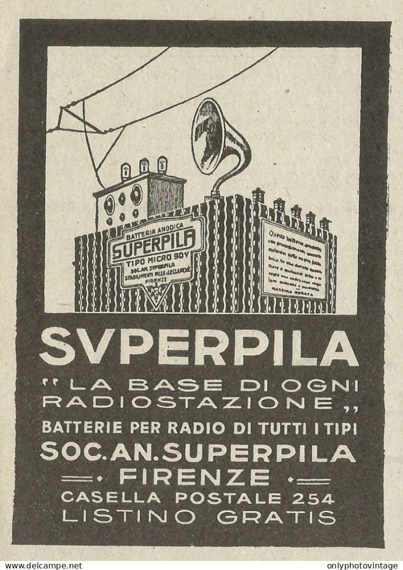 SUPERPILA La Base Di Ogni Radiostazione - Pubblicità 1925 - Advertising - Reclame