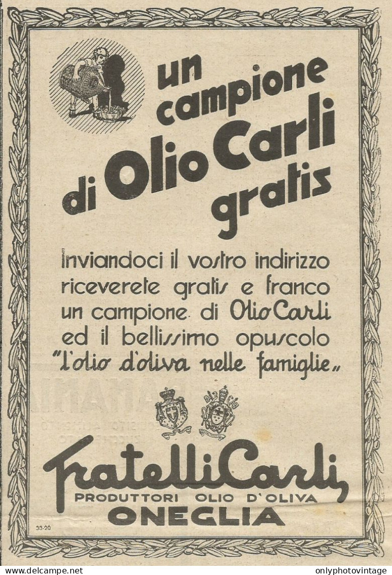 Un Campione Di Olio Carli Gratis - Pubblicità 1932 - Advertising - Publicités