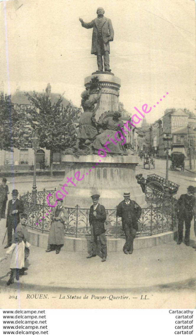 76.  ROUEN .  La Statue De Pouyer Quertier .  CPA Animée . - Rouen