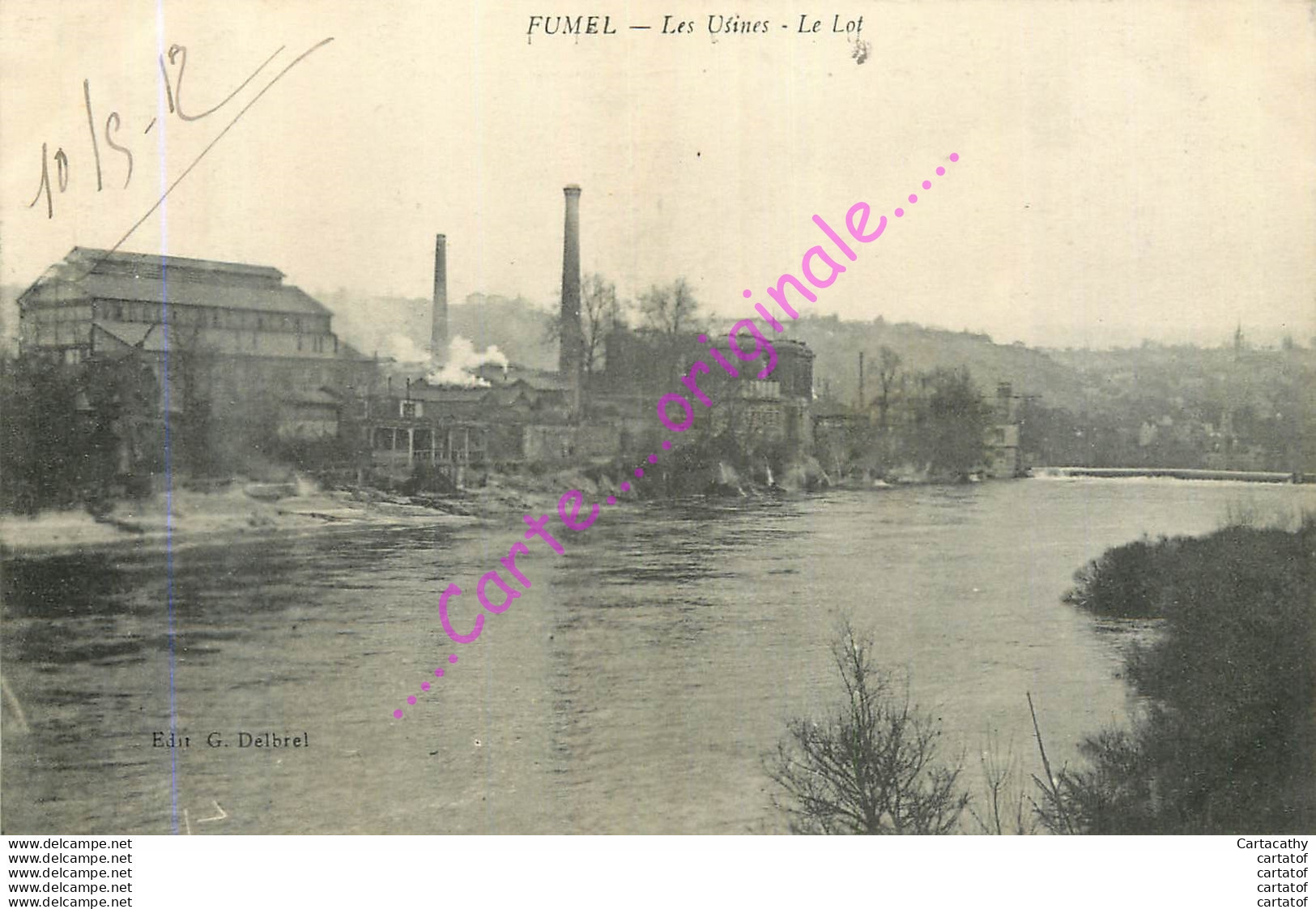 47.  FUMEL .  Les Usines .  Le Lot . - Fumel