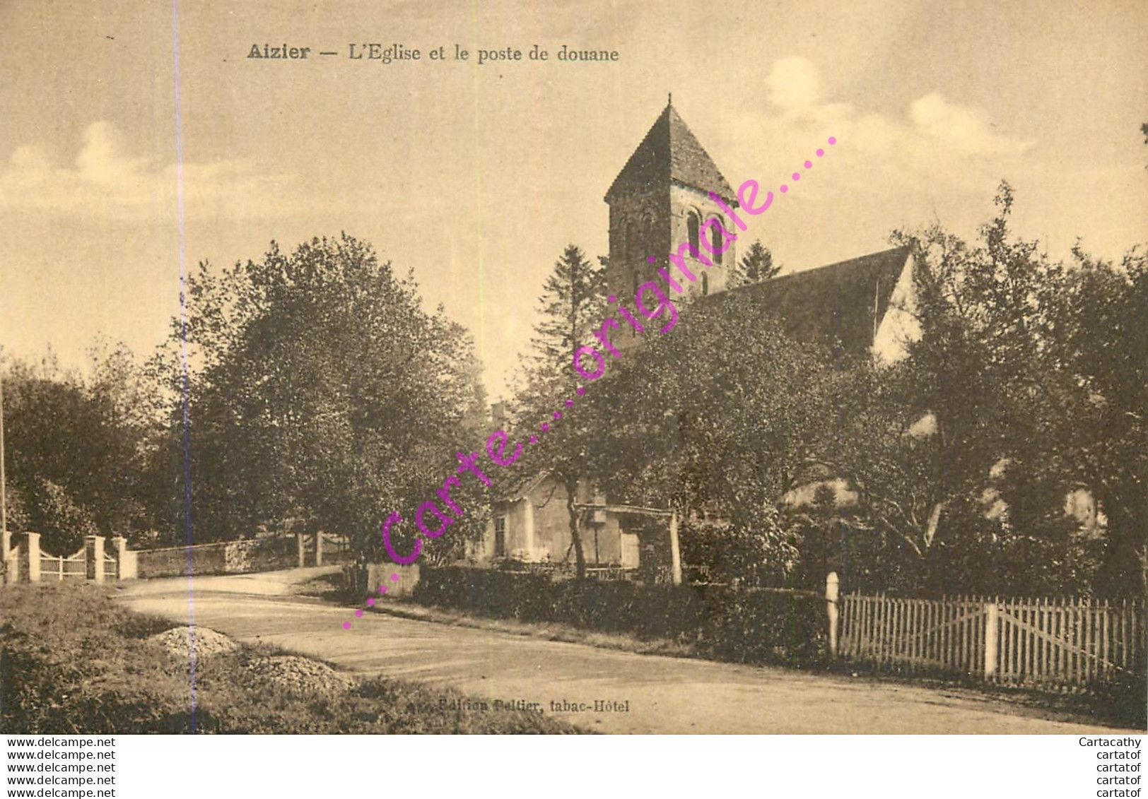 27.  AIZIER . L'Eglise Et Le Poste De Douane . - Other & Unclassified