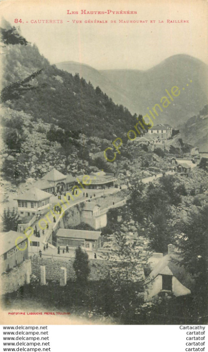 65.  CAUTERETS . Vue Générale De Maurhourat Et La Raillère .  CPA LABOUCHE FRERES TOULOUSE . - Cauterets