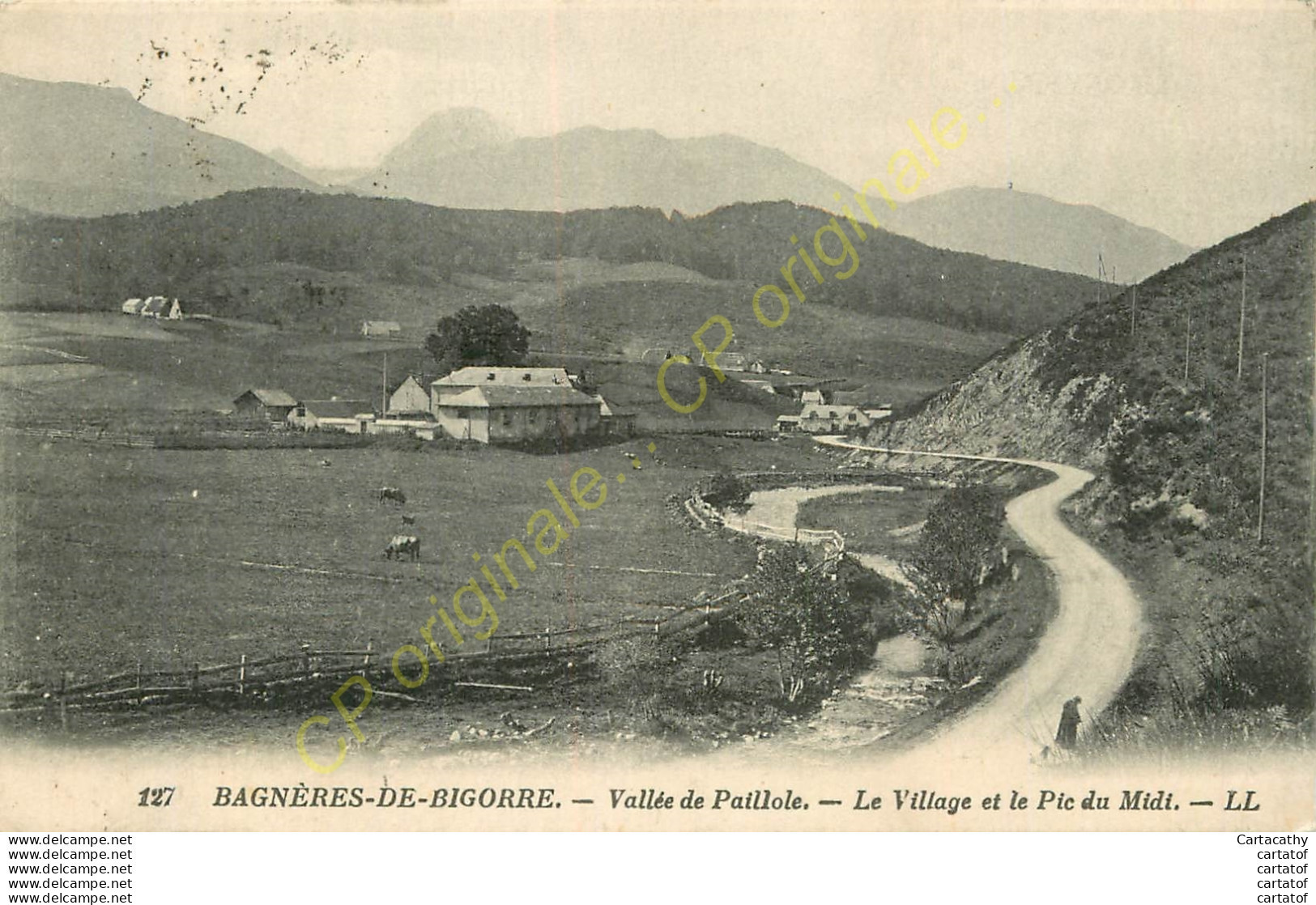 65.  BAGNERES DE BIGORRE .  Vallée De Paillole .  Le Village Et Le Pic Du Midi . - Bagneres De Bigorre