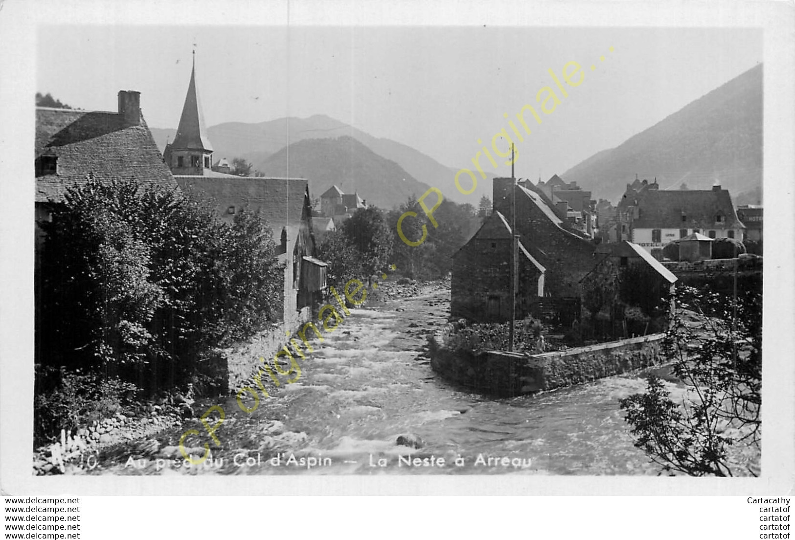 65.  Au Pied Du Col D'Aspin . La Neste à ARREAU . - Autres & Non Classés