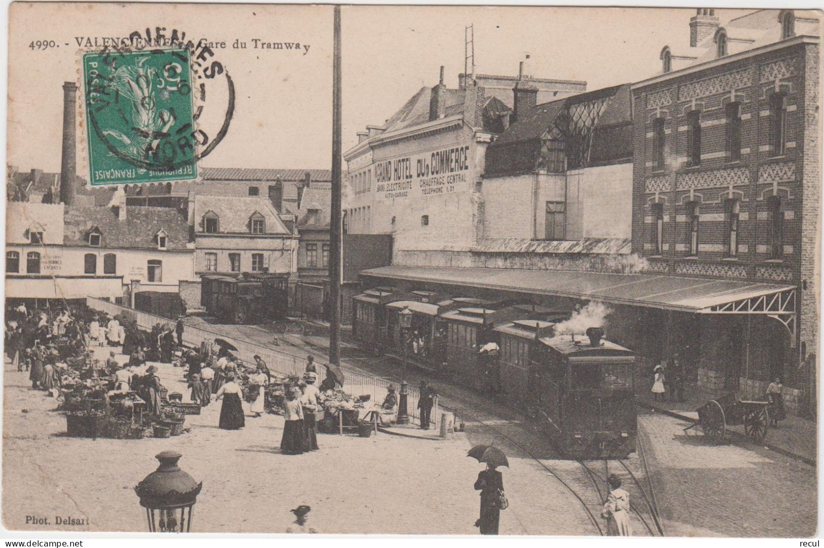 NORD - 4990 - VALENCIENNES - Gare Du Tramway  ( - Timbre à Date De 1911 ) - Valenciennes