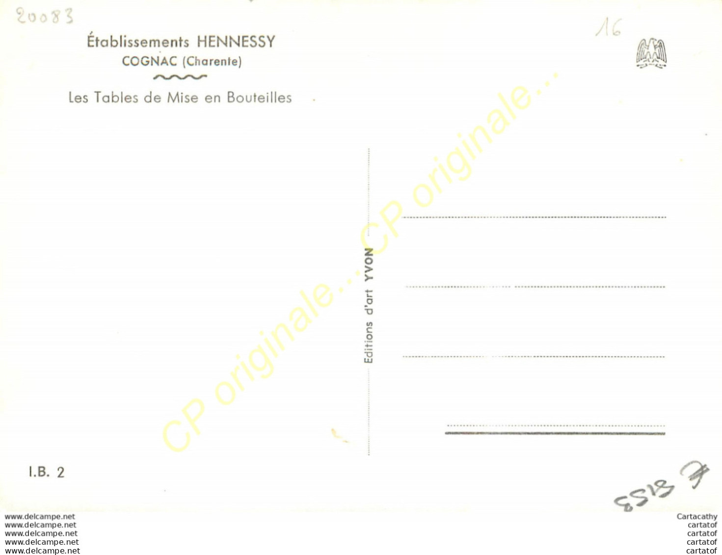 16. COGNAC .  Etablissements HENNESSY .  Les Tables De Mise En Bouteilles . - Cognac