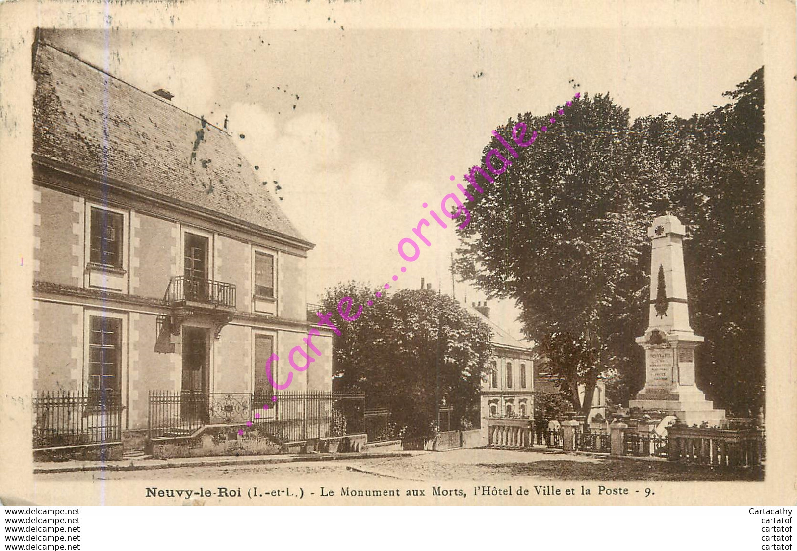 37.  NEUVY LE ROI . Le Monument Aux Morts . L'Hôtel De Ville Et La Poste . - Neuvy-le-Roi