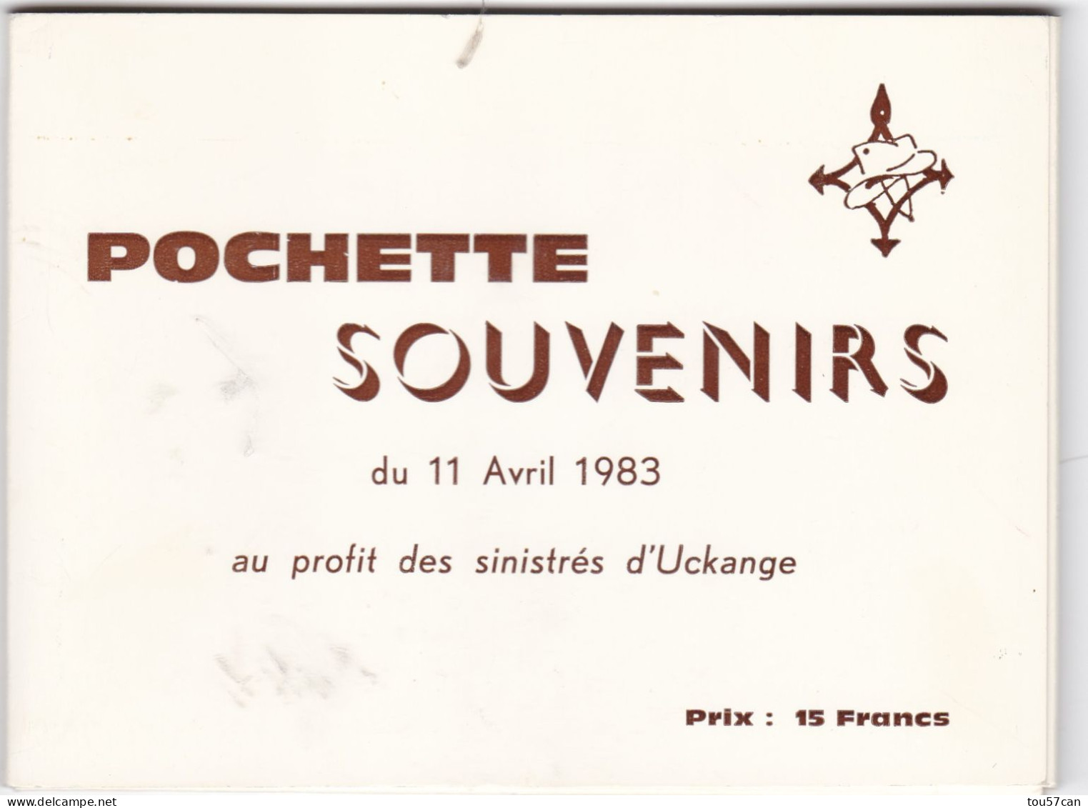 UCKANGE  -  THIONVILLE  -  MOSELLE  -  (57)  -  POCHETTE  -  SOUVENIRS  -  INONDATIONS  DU  11  AVRIL   1983. - Thionville
