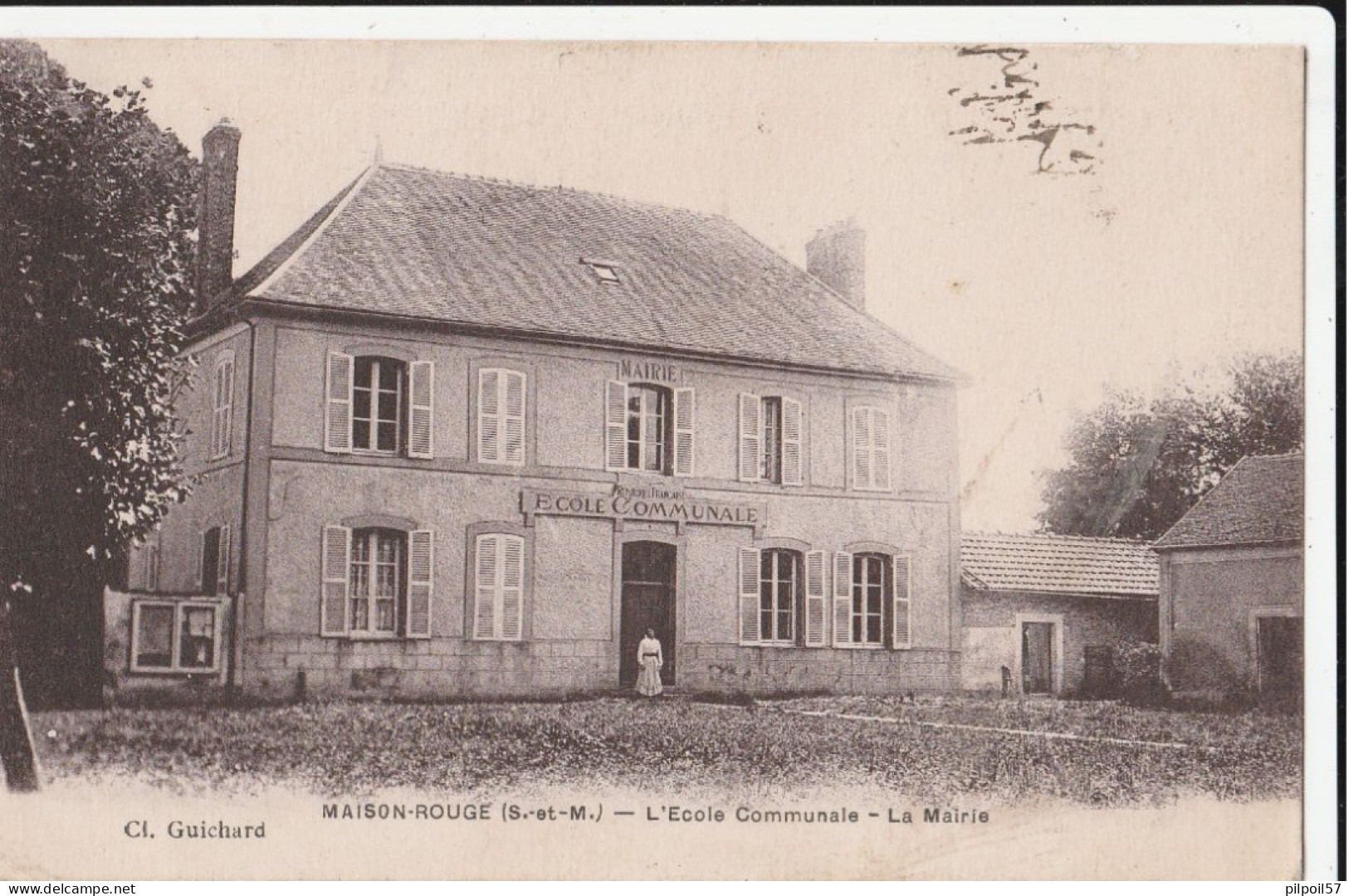 77 - MAISON ROUGE - L'Ecole Communale - La Mairie - Other & Unclassified