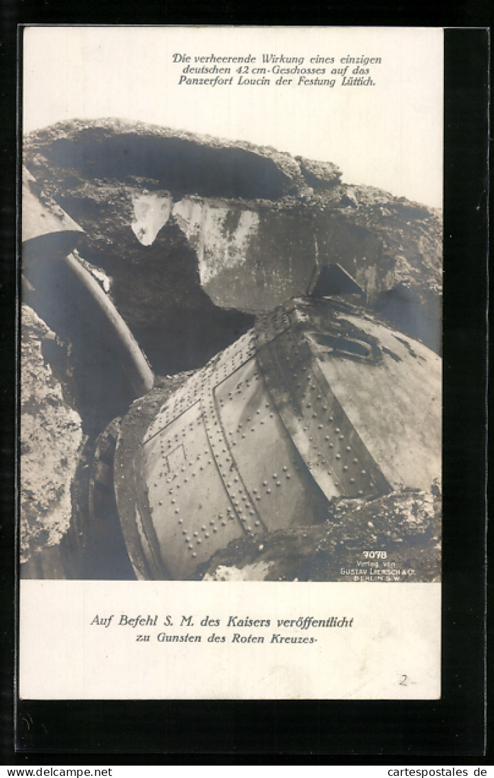 AK Lüttich, Panzerfort Loucin, Wirkung Eines Einzigen 42cm Geschosses, Zerschossener Geschützturm  - Weltkrieg 1914-18