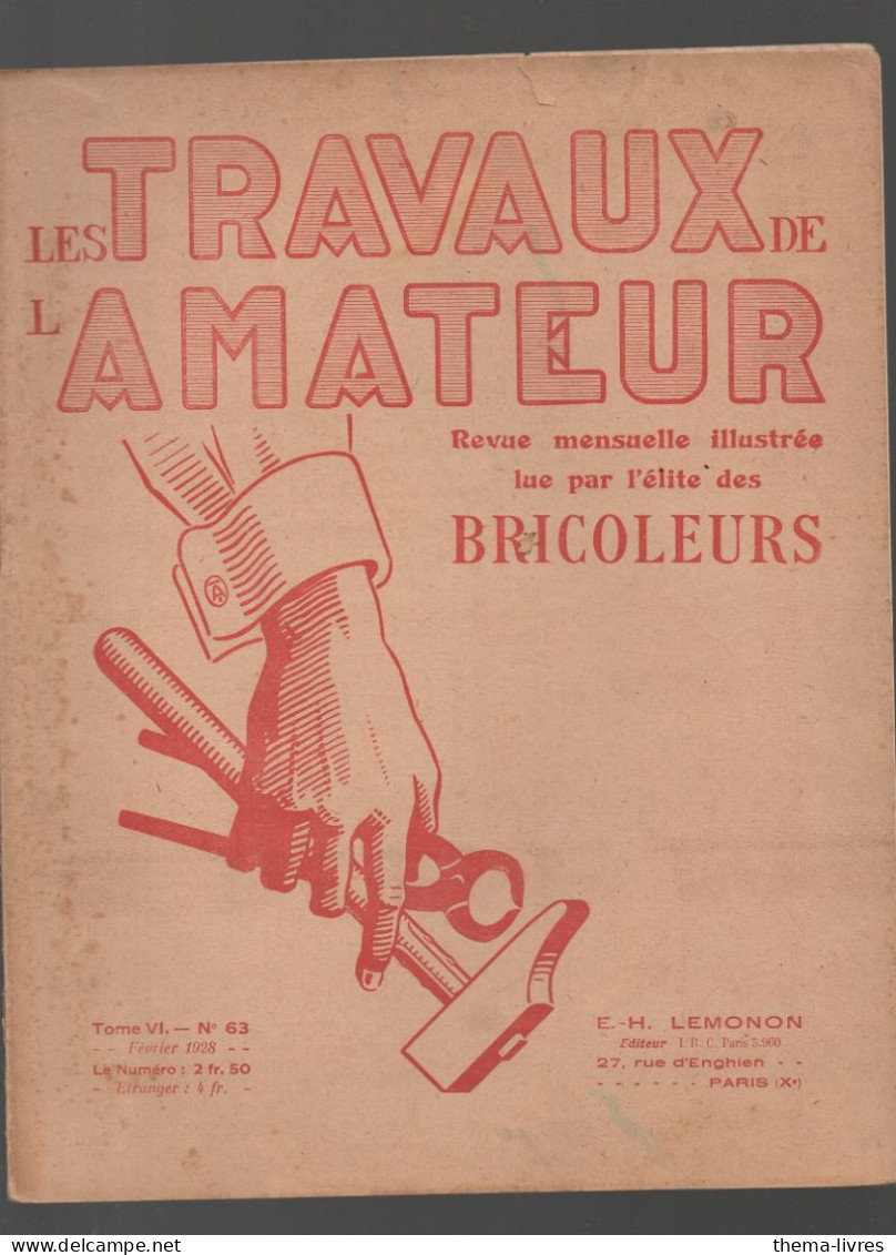 Revue  LES TRAVAUX DE L'AMATEUR  N°63 Février 1928  (CAT4089 / 063) - Basteln