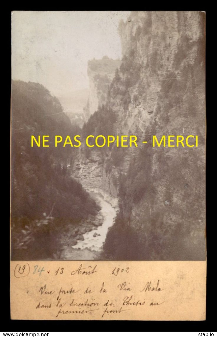 SUISSE - VUE PRISE DE LA VIA MALA - AOUT 1902 - FORMAT 14 X 9 CM - Orte