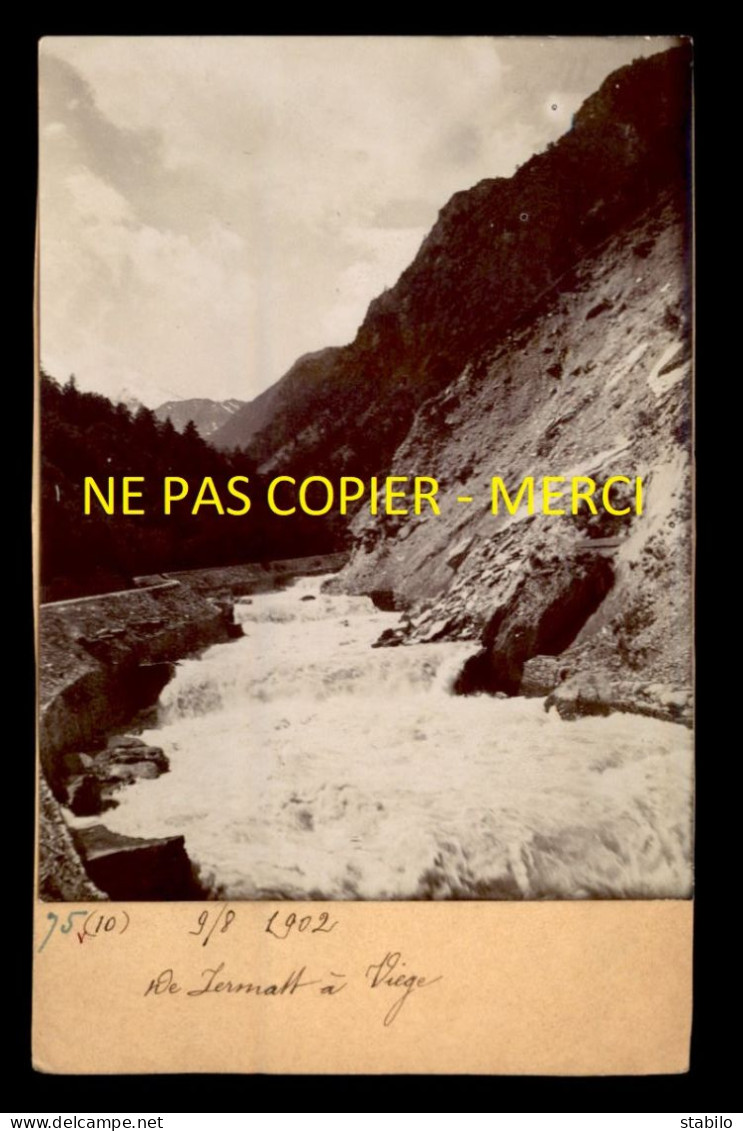 SUISSE - DE ZERMATT A VIEGE - AOUT 1902 - FORMAT 14 X 9 CM - Places