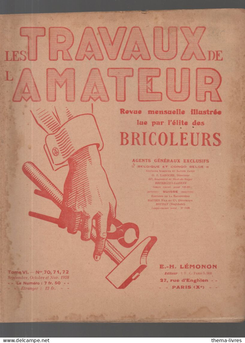 Revue  LES TRAVAUX DE L'AMATEUR  N°70/71/72  Novembre 1928  (CAT4089 / 070) - Bricolage / Tecnica