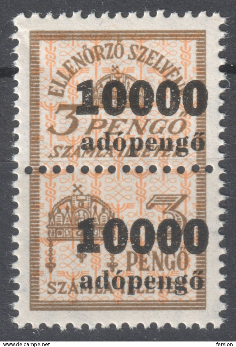 1946 Hungary - FISCAL BILL Tax - Revenue Stamp - Overprint 10000 A.P Adópengő / 3 P - MNH - Fiscale Zegels