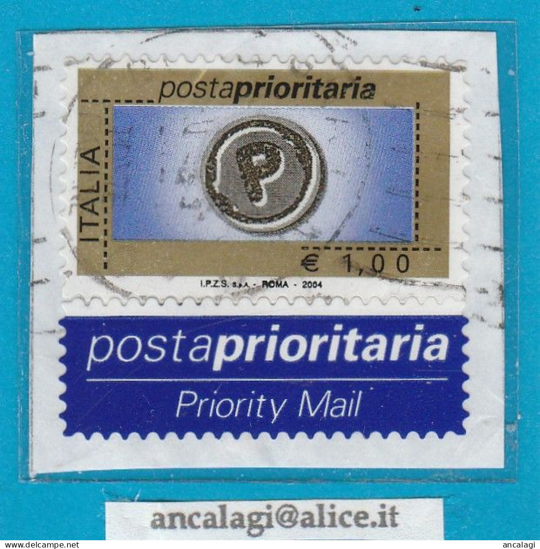 USATI ITALIA POSTA PRIORITARIA 2004 - Ref.1434B "6^ Emissione" 1 Val. Da € 1,00 Con Appendice - - 2001-10: Used