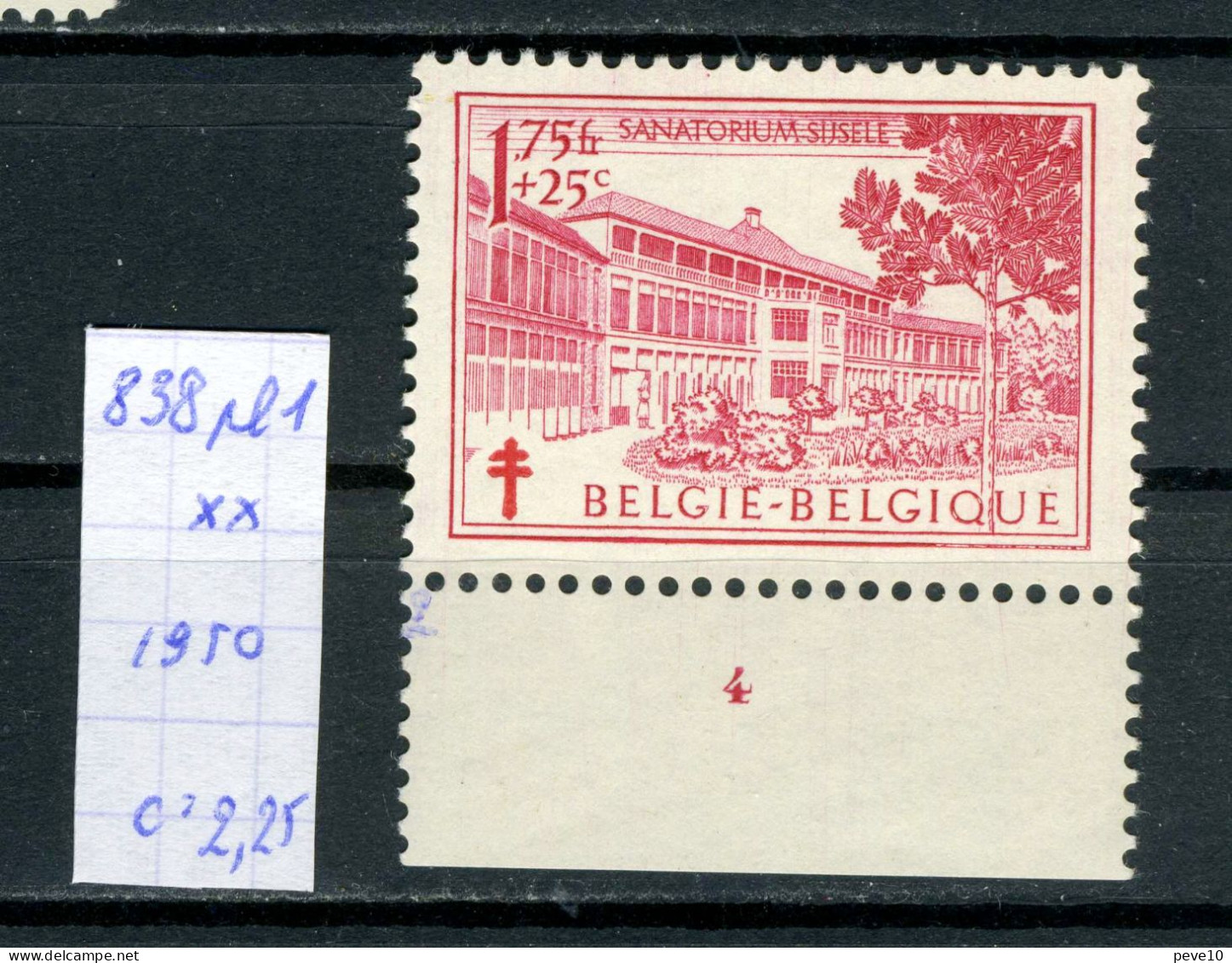 Belgique    N° 838 Pl 4 Xx  Antituberculeux - ....-1960