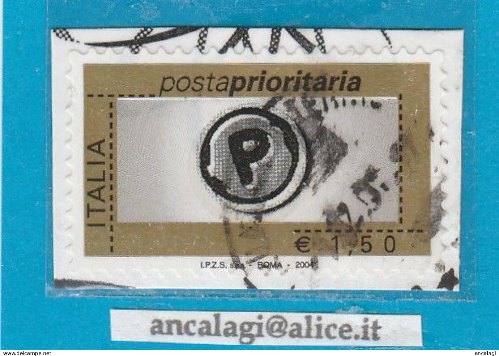 USATI ITALIA POSTA PRIORITARIA 2004 - Ref.1436 "6^ Emissione" 1 Val. Da € 1,50 - - 2001-10: Used