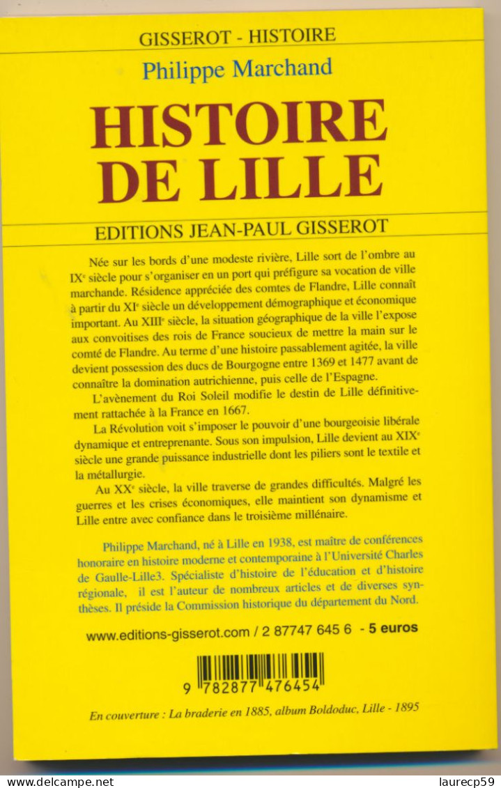 Livre - Histoire De LILLE - écrit Par Philippe MARCHAND - éditions JP. GISSEROT 2003 - Picardie - Nord-Pas-de-Calais