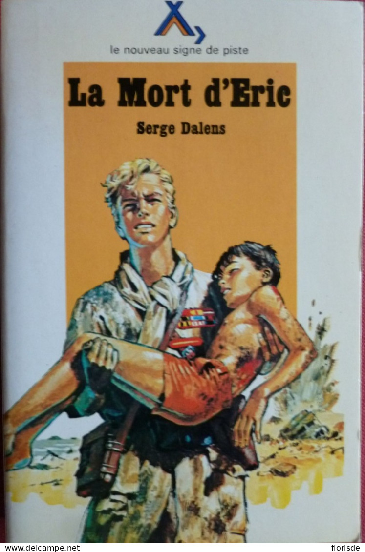 Les 5 volumes de la saga du Prince Eric le héros du roman scout - 5 Livre - 1971/1984- SIgné, dédicacé