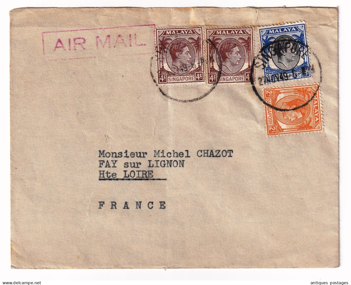 Lettre Singapore Singapour 1949 Malaya Fay Sur Lignon Haute Loire Stamp King George VI - Singapur (...-1959)