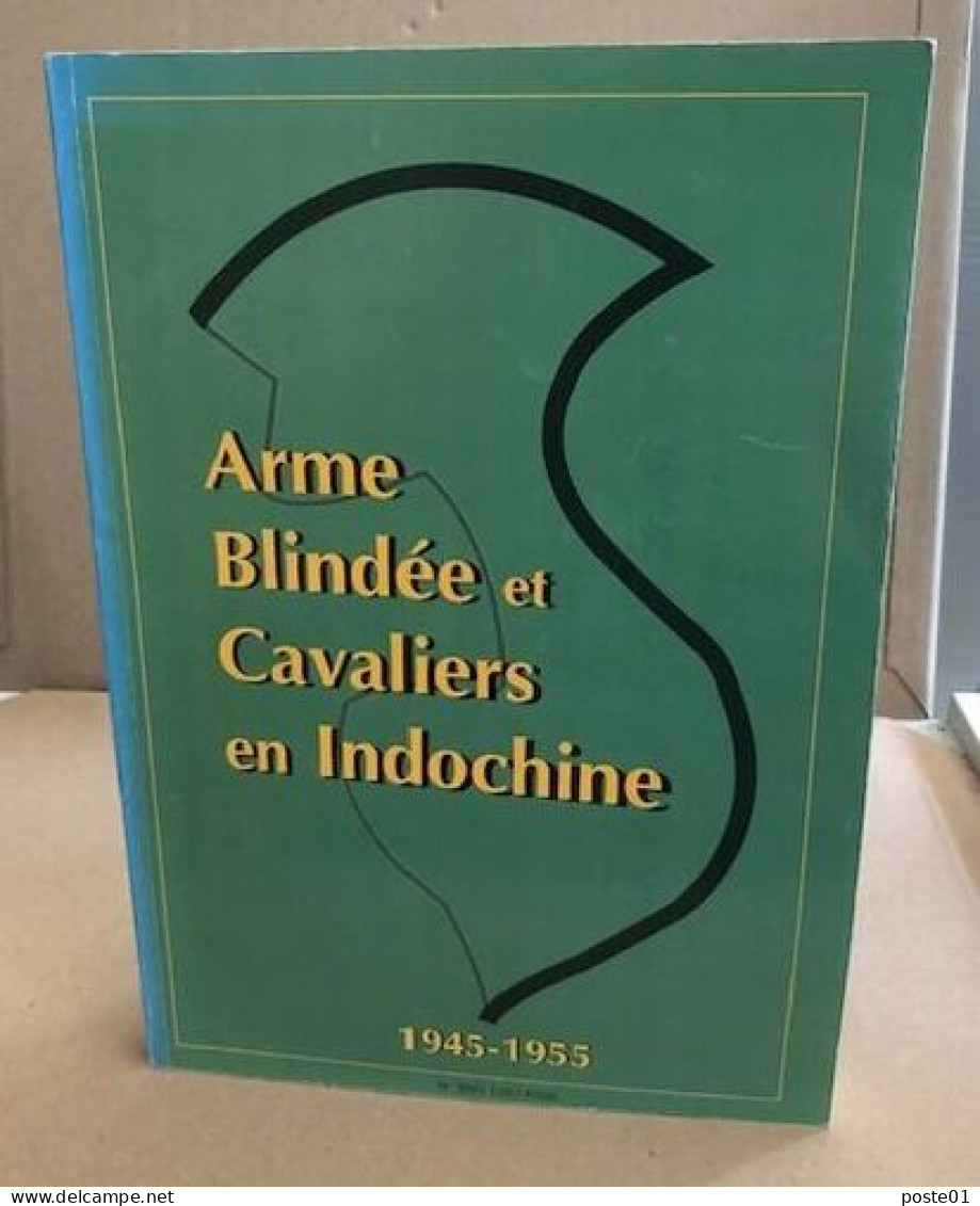 Arme Blindée Et Cavaliers En Indochine 1945-1955 - Historia