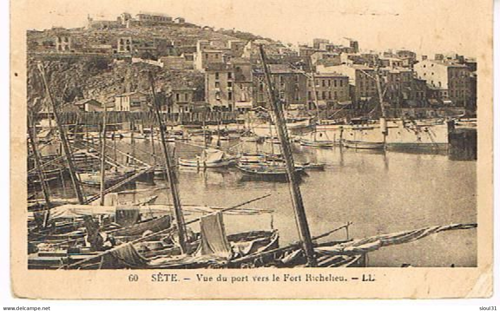 34  SETE CETTE VUE GENERALE DU PORT  VERS LE FORT RICHELIEU - Sete (Cette)